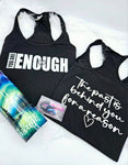 You are Enough Tank