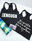 You are Enough Tank