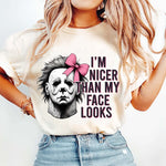 Im nicer than my face