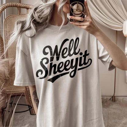 Well Sheeyit