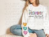 MOMMY heart on my sleeve CREWNECK