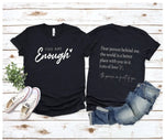 YOU ARE ENOUGH short saying tshirt