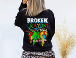 Broken Crayons CREWNECK